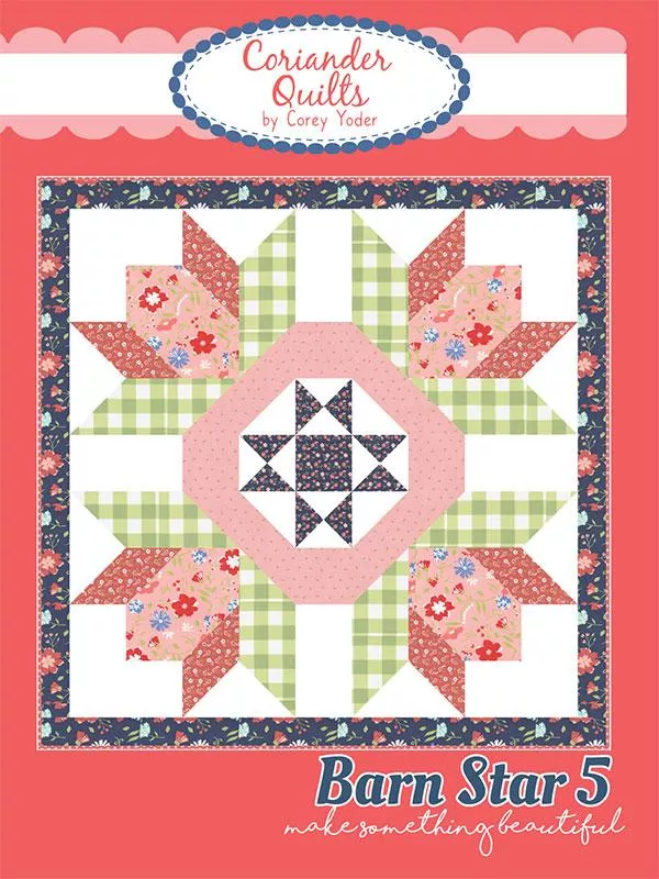 Barn Star Pattern. Coriander Quilts