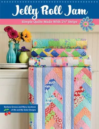 Jelly Roll JamThat Patchwork Place B1600