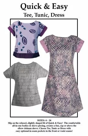 Quick & Easy Tee, Tunic, Dress Pattern